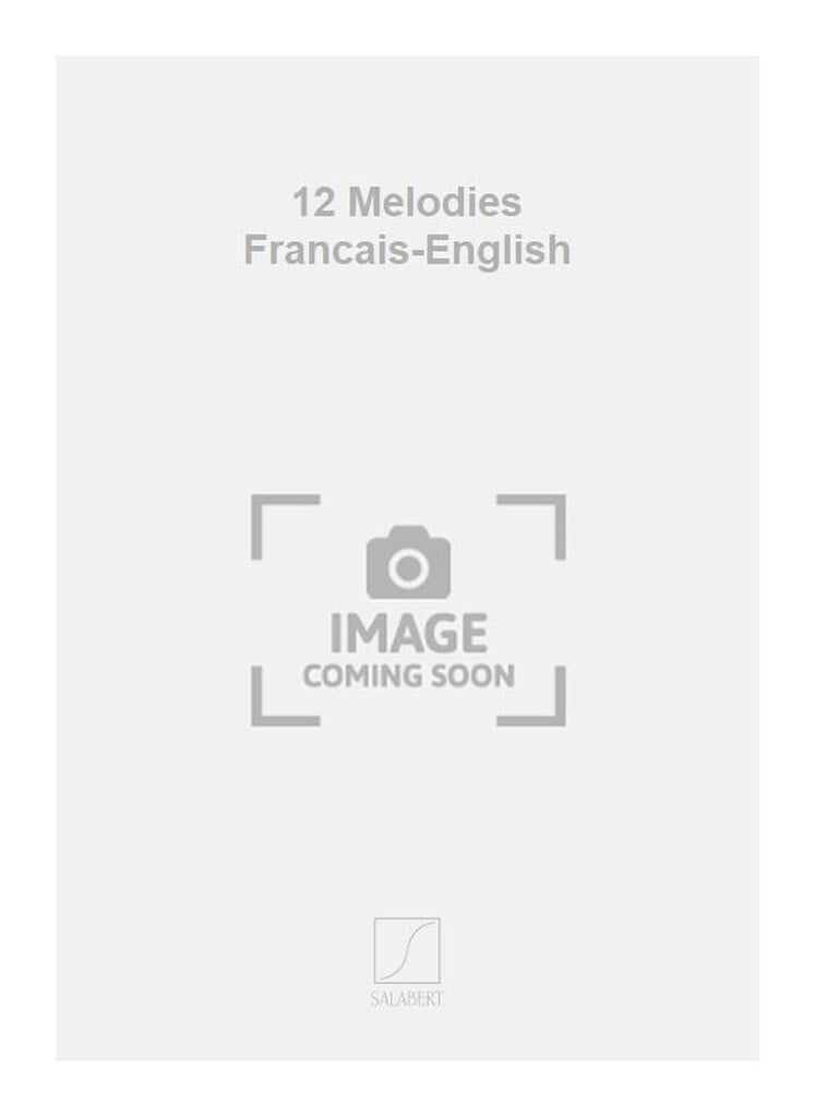 12 Melodies Francais-English